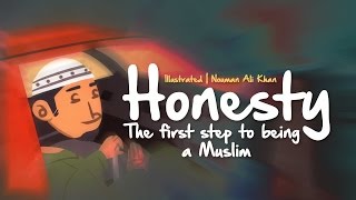 Honesty: The First Step to being a Muslim