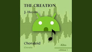 The Creation: 29 (c) - Resound the praise of God our Lord (All voices)