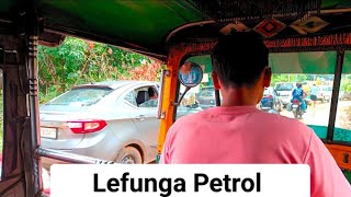 Lefunga Vlog  || Lefunga O Petrol Dana bagwi Lain 2024 #Tripura #PKD