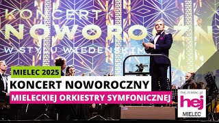 Koncert Noworoczny Mieleckiej Orkiestry Symfonicznej - Mielec 2025