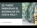 SE PUEDE EMBARGAR EL AGUINALDO EN COSTA RICA ?? ABOGADOS EN COSTA RICA // COBRO JUDICIAL