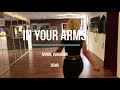 In Your Arms, Line dance (demo and teach)