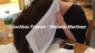 lunchbox friends - melanie martinez [Tradução//Legendado]