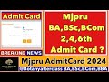 Mjpru admit card kaise download kare | BA,BSc,BCom 2,4,6th sem Exam updat