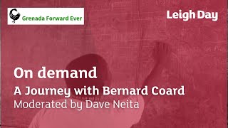 A Journey with Bernard Coard - Moderated by Dave Neita | Leigh Day Human Rights