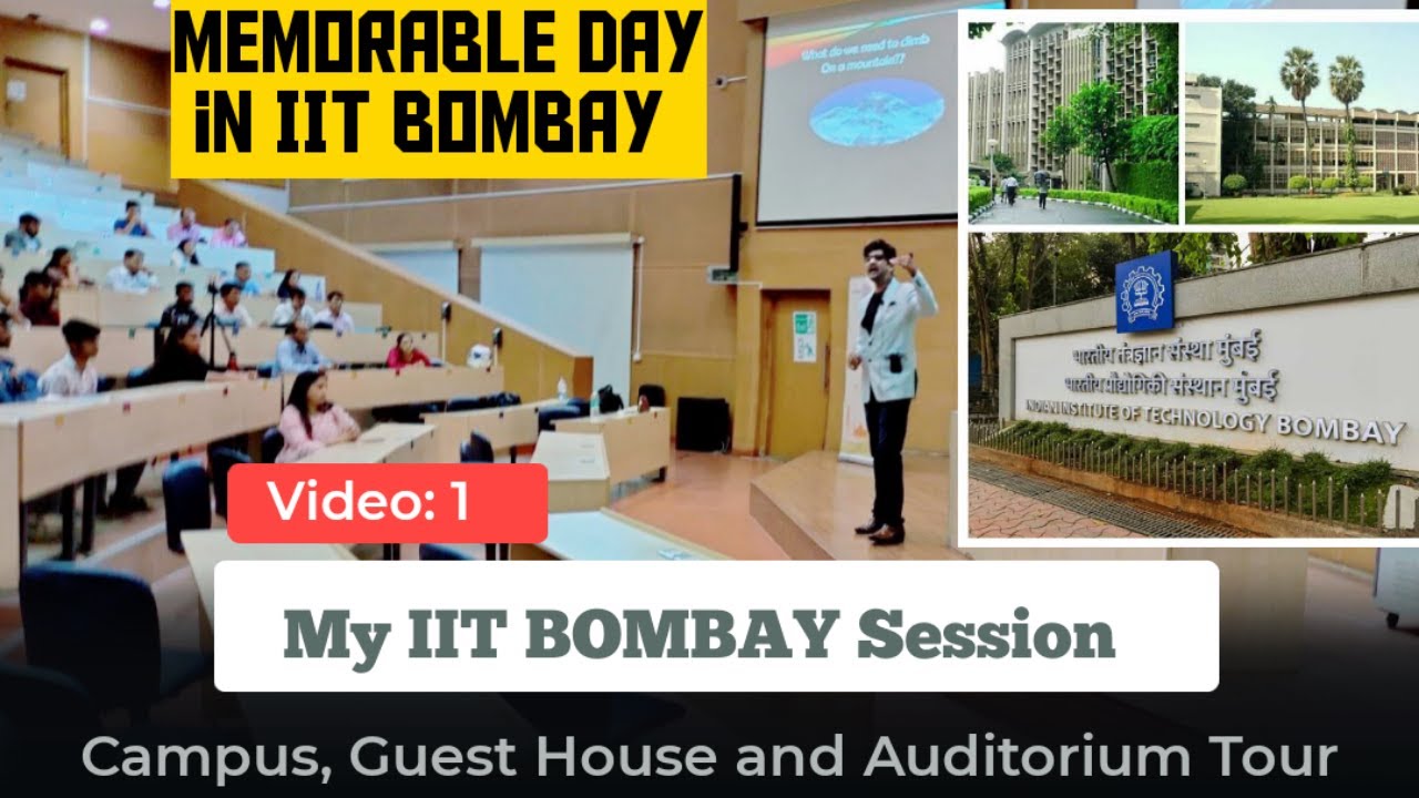 IIT Bombay Campus Tour | My Session In #iitbombay Guest House ...