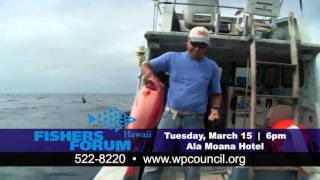 Fishers Forum - The Future of the Hawaiian Bottomfish Fishery Ad