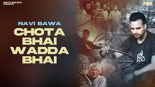 Chota Bhai Wadda Bhai | Jatt & Jaat  | Navi Bawa | Davinder Gumti | New Punjab Haryana Song 2021