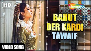 Bahut Der Kardi | Tawaif (1985) | Asha Bhosle | Rati Agnihotri | Kader Khan | Heartbreaking Song