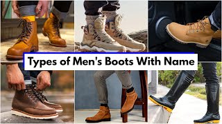 Types Of Boots for Men - Names for Boots for Gents - Types of Men Shoes