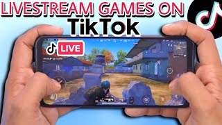 🤩How to go live on TikTok While Playing Games || Livestream mobile games on tikTok