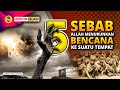 Nauzubillah !! | 5 SEBAB ALLAH MENURUNKAN BENCANA KE SUATU TEMPAT