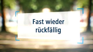 Der Trocken-Doc: Fast wieder rückfällig