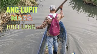 GUMAWA NG PARAAN PARA LANG MAKA HULI NG TILAPIA KASI MALAKAS ANG AMIHAN NGAYON