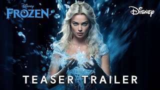 Frozen (2025) | Teaser Trailer | Margot Robbie