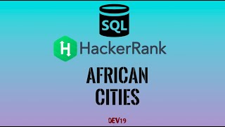 #43 African Cities | HackerRank SQL Solutions #coding #sql #viral #programming #641