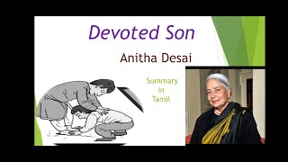 Devoted Son by Anitha Desai Summary in Tamil