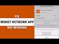 Money Network App Not Working: How to Fix Money Network App Not Working