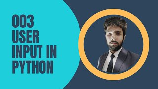 How to write Python code 003 | Read user input in Python | Python Tutorial for Beginners