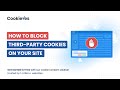 How to block third-party cookies on your site in a few clicks?