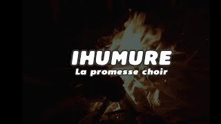 IHUMURE By La Promesse Choir ( Official Music Video 4K ) @2024 LMS KAMUKINA SDA CHURCH