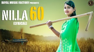 Nilla 60 (Lyrical) | Mithu Dhukia, Pooja Punjaban | Ajesh Kumar | New Haryanvi Songs Haryanavi 2019