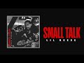 Lil Reese - Small Talk (Audio)