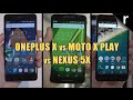 OnePlus X vs Nexus 5X vs Moto X Play: Battle of the X Phones