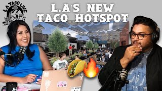 L.A.'s HOTTEST Food Hall Right Now! | L.A. Taco Live