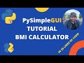PySimpleGUI Tutorial - BMI Project for beginners