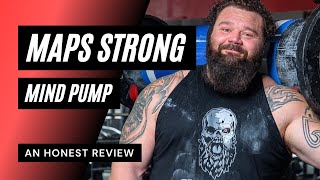 MAPS Strong Review - Mind Pump | Robert Oberst -  Tao of Stefan