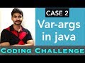 Java coding interview question || Varargs in java || case 2