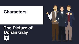 The Picture of Dorian Gray by Oscar Wilde | Characters