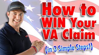 How to WIN Your VA Claim FASTER! (3-Step Process)