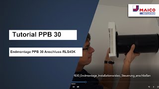 PPB30 Endmontage Installationsvideo inklusive Steuerung anschließen