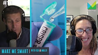 CRISPR for Beginners | Make Me Smart #111 | Megan Molteni