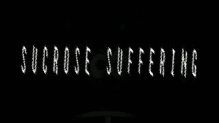 Sucrose Suffering V1.5 - Expired Taste (Tweaked)