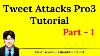 OFFICIAL Tweet Attacks Pro 3 Tutorial +20% OFF +50 T A/C