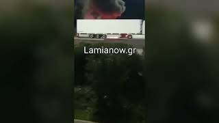 Lamianow.gr : Νταλίκα λαμπαδιασε στην Αγία Τριάδα