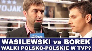 Wasilewski vs Borek: Walki polsko-polskie w TVP