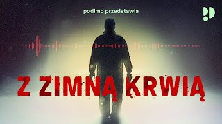 Z Zimną Krwią - #7 Profil Mordercy