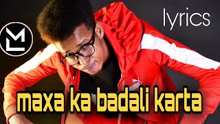 SHARMA BOY | MAXA KA BADALI KARTA | OFFICIAL LYRICS.