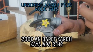 UNBOXING KARBU PE28 KODE AI15 THAILAND DAN PEMASANGAN DI SATRIA FU | Modifikasi satria FU