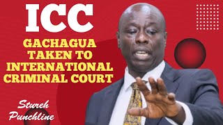 Gachagua In Trouble |Raila Present  Another Case Against Humanity At ICC Haag