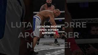 LUTADOR MORR3 após sofrer nocaute!