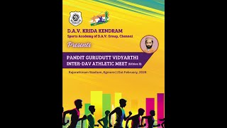 Pandit Gurudutt Vidyarthi Inter-DAV Athletic Meet - II