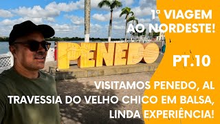 1ª viagem ao Nordeste de carro (24/25). Chegando em Penedo de Balsa. Partiu Maceió!