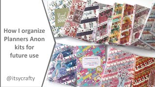 How I organize and store Planners Anonymous kits for future use