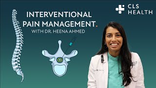 Interventional Pain Management with Dr. Heena Ahmed | CLS Pain Management