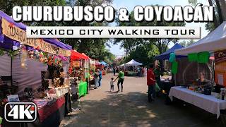 Churubusco & Coyoacán Neighborhoods 🇲🇽 Mexico City [4K Walking Tour]